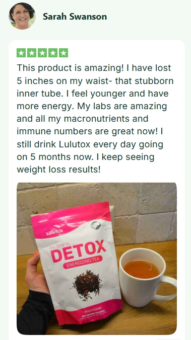 Lulutox Detox Tea Customer Review